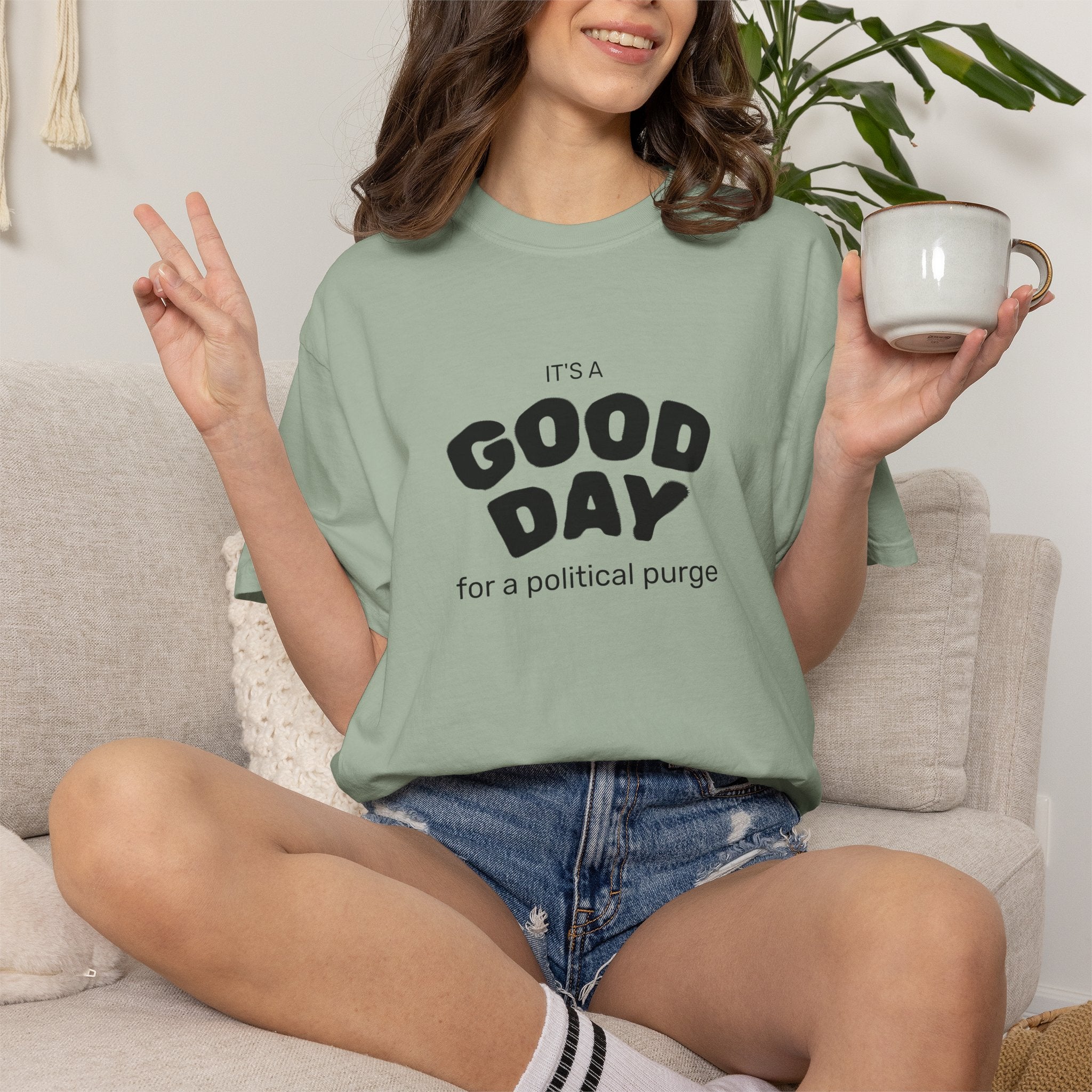 It's a Good Day | For a Political Purge Unisex T-Shirt