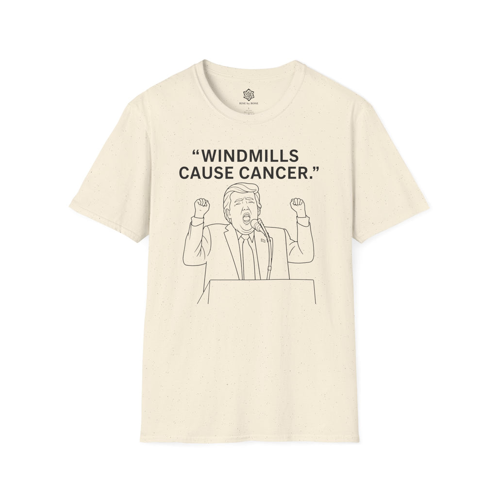 Trump- "Windmills Cause Cancer." Trump Illustration T-Shirt | Political Satire Tee