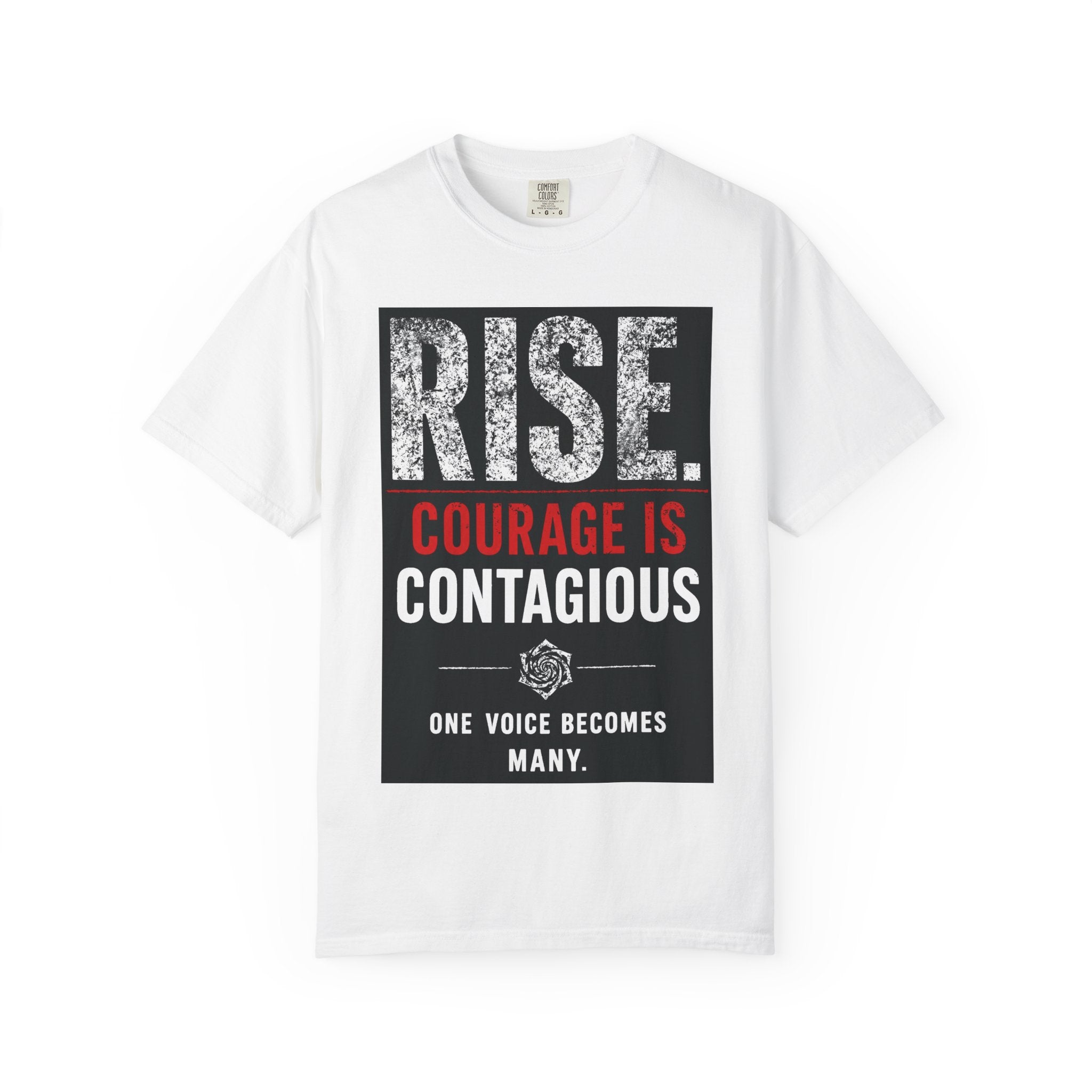 Rise | Courage Is Contagious