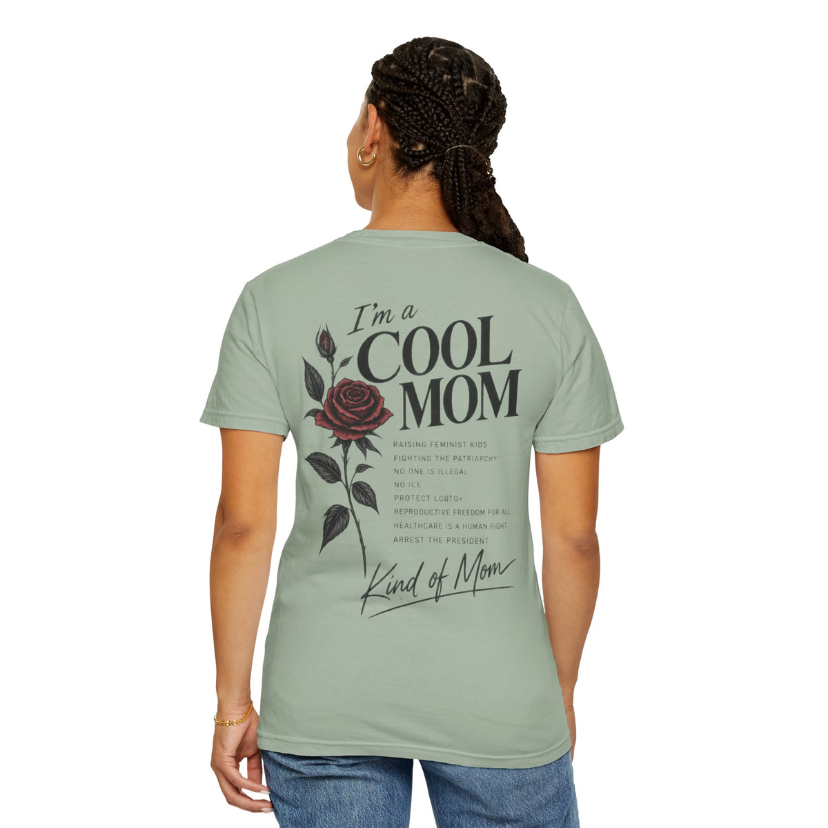I’m a cool mom T-Shirt | Feminist Mom | 90s retro Mom Graphic Unisex Garment-Dyed T-shirt