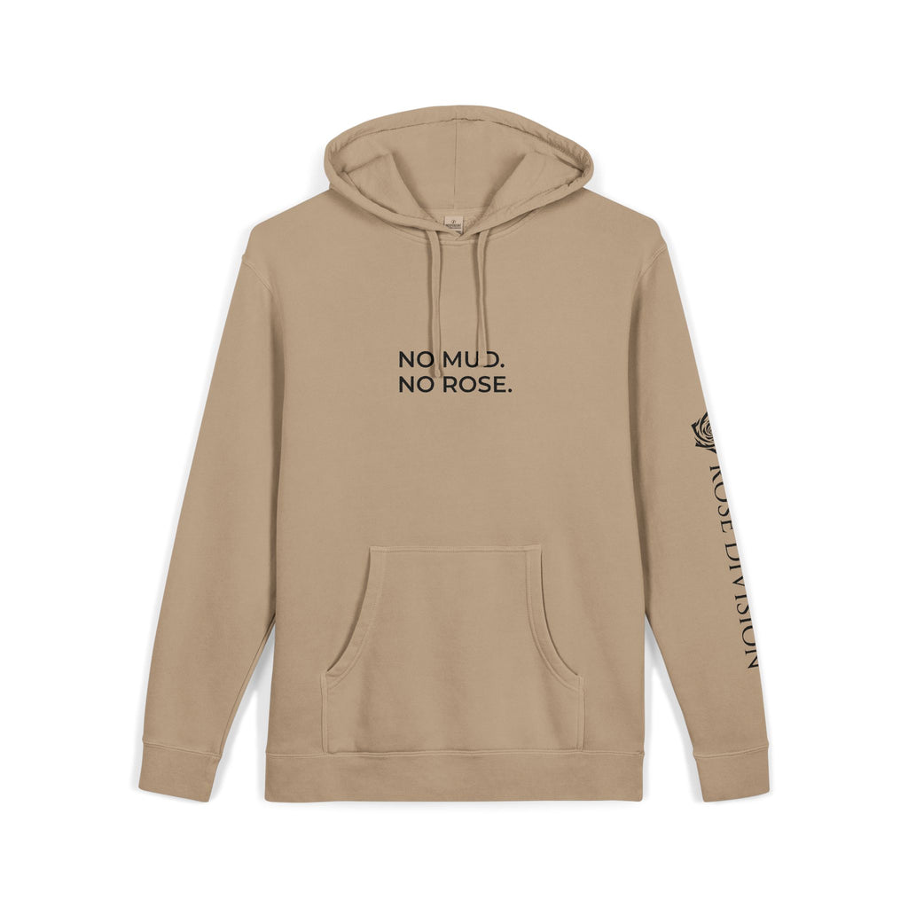 NO MUD. NO ROSE. | Premium Hoodie