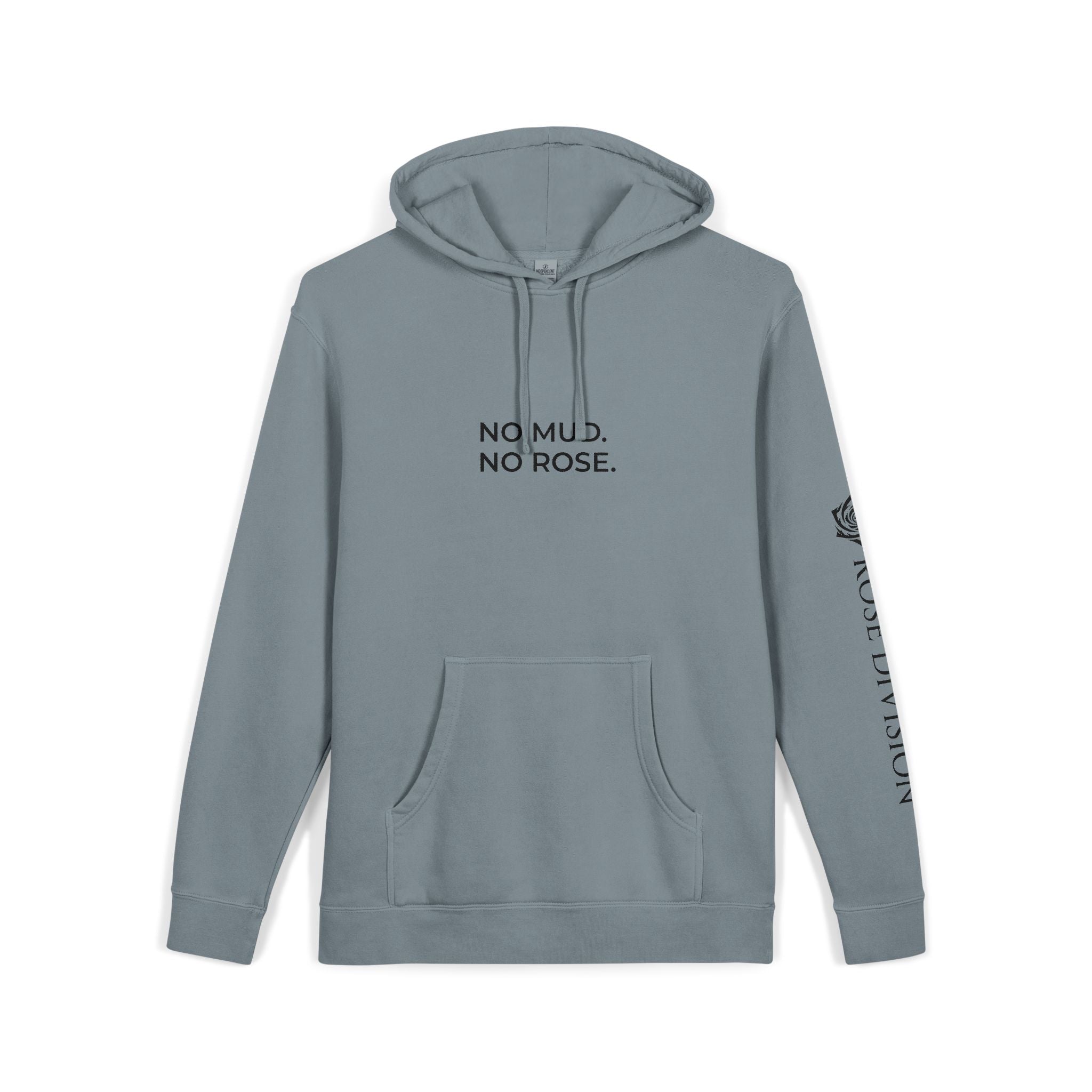 NO MUD. NO ROSE. | Premium Hoodie