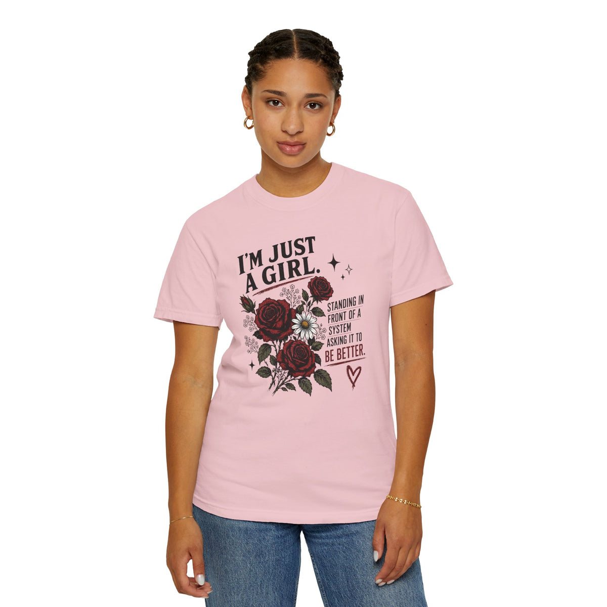 Im Just a Girl floral protest tee | T-Shirt