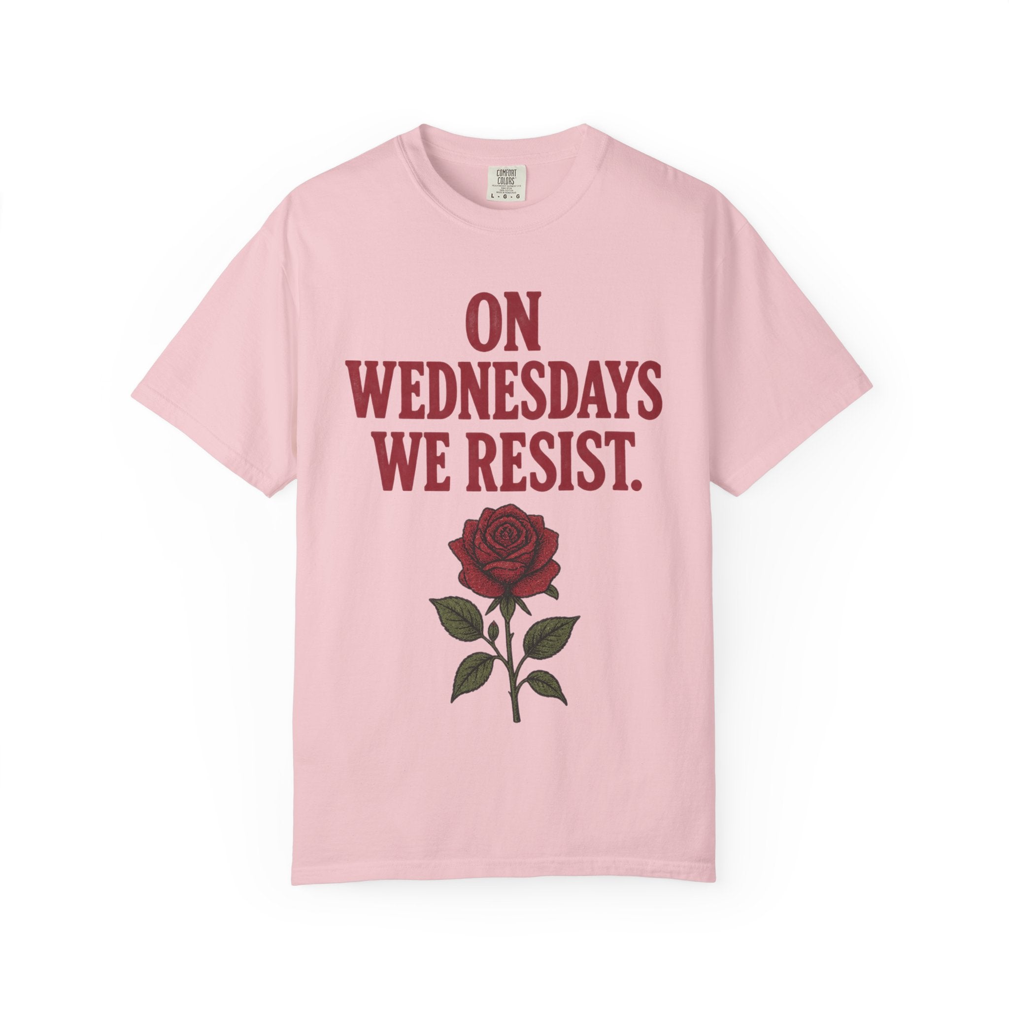 On Wednesdays We Resist. Unisex Garment-Dyed T-shirt