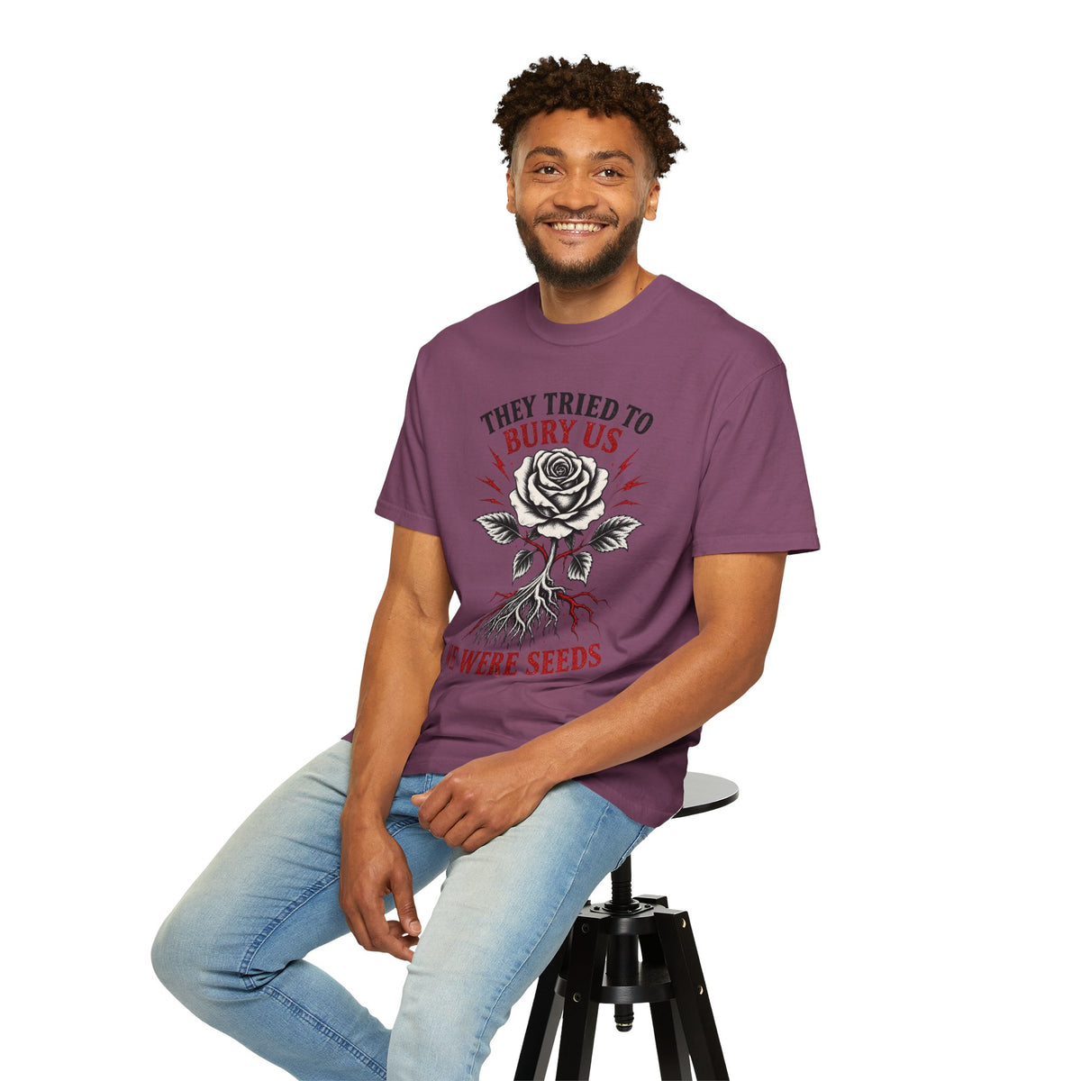 They Tried to Bury Us Unisex Garment-Dyed T-shirt
