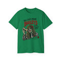 You ever drunk Baileys from a Shoe? Im Old Greg! Unisex Ultra Cotton Tee