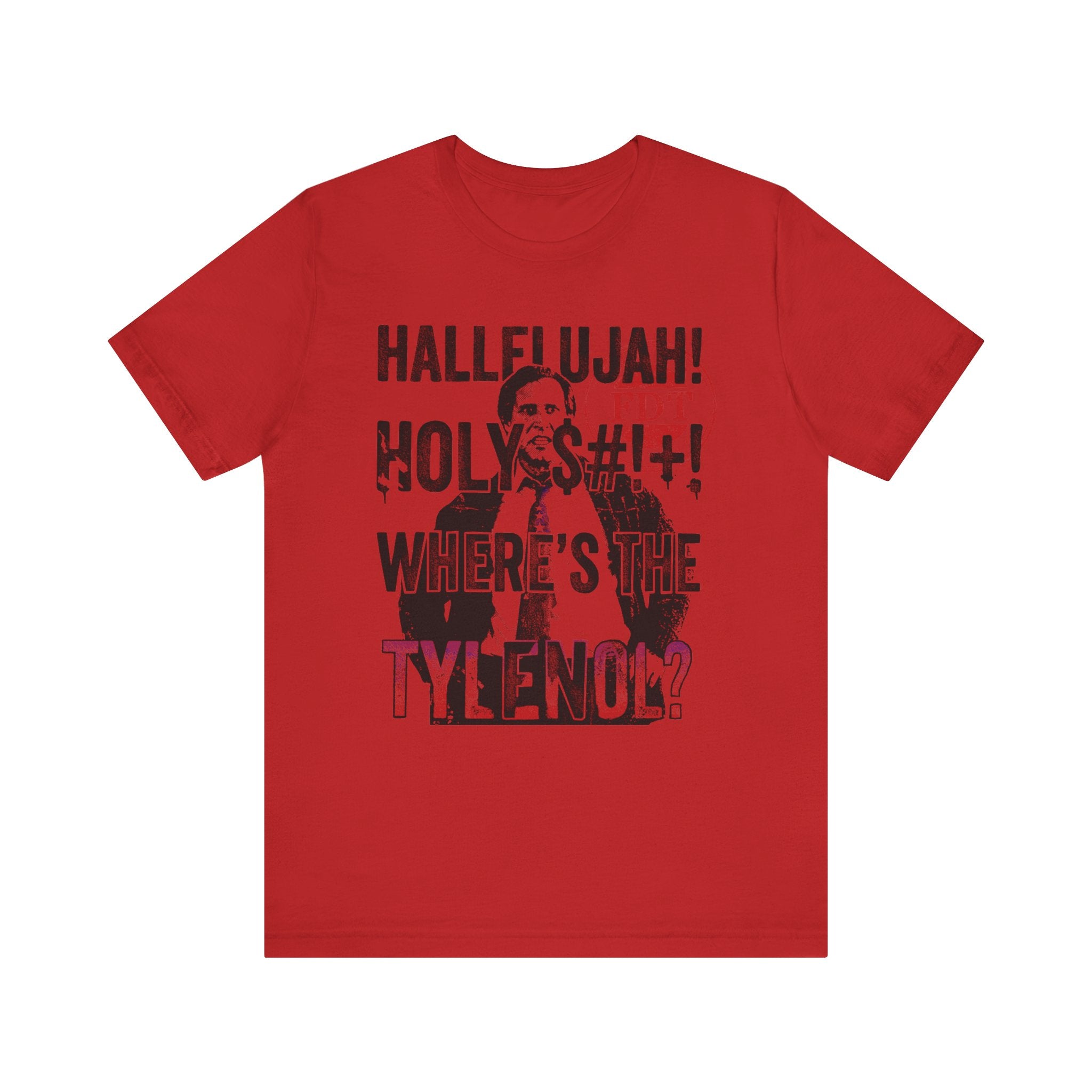 Where the Tylenol? Clark Griswold Unisex Jersey Short Sleeve Tee