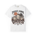 There’s some Ghosts in the House. Unisex Garment-Dyed T-shirt