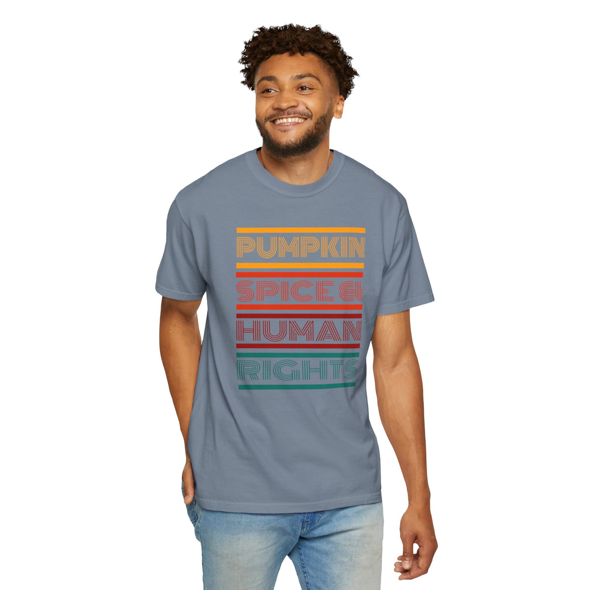 Pumpkin spice and human rights Unisex Garment-Dyed T-shirt