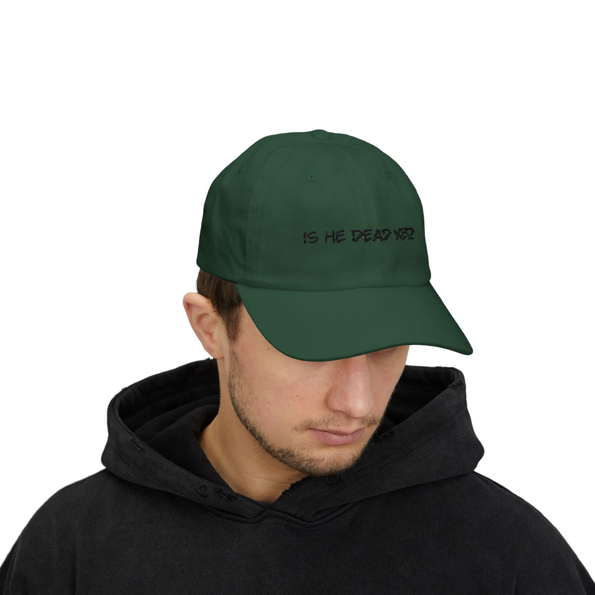 Well "Is He Dead Yet?" Embroidered Hat