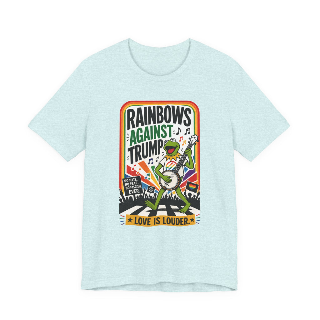 Rainbows Against Trump | Unisex Jersey Short Sleeve Tee