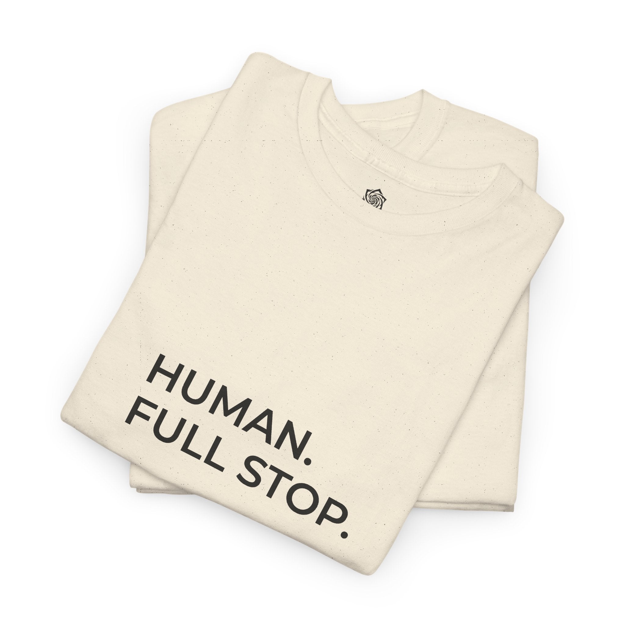 HUMAN. FULL STOP. | Premium Unisex Tee