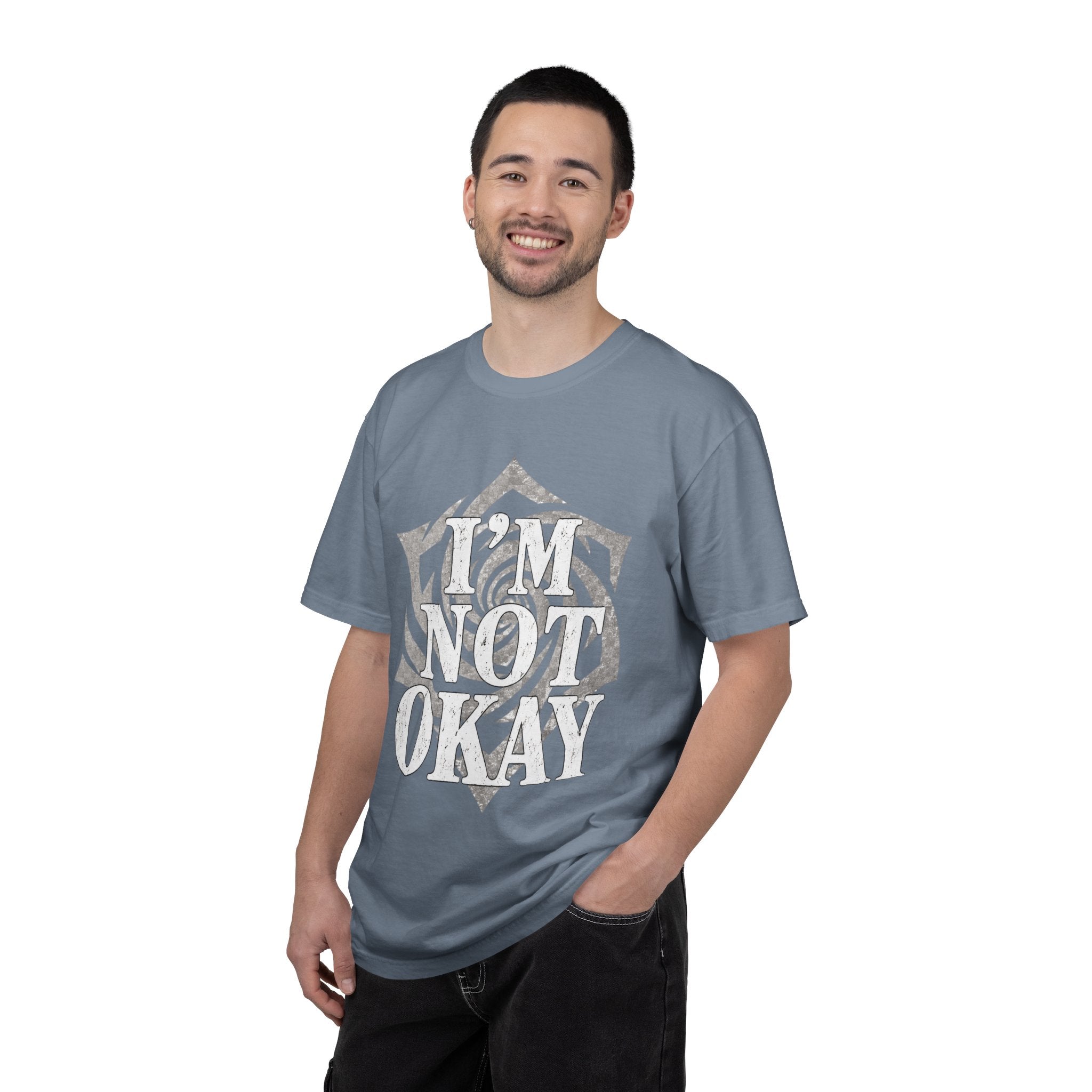 I’m Not Okay. Unisex Garment-Dyed T-Shirt