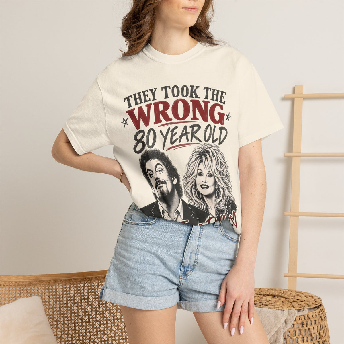 They Took the Wrong 80 Year Old. Unisex Garment-Dyed T-shirt