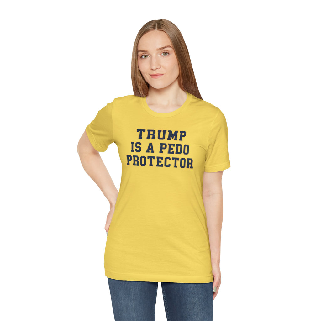 TRUMP is a Pedo | MI Gear