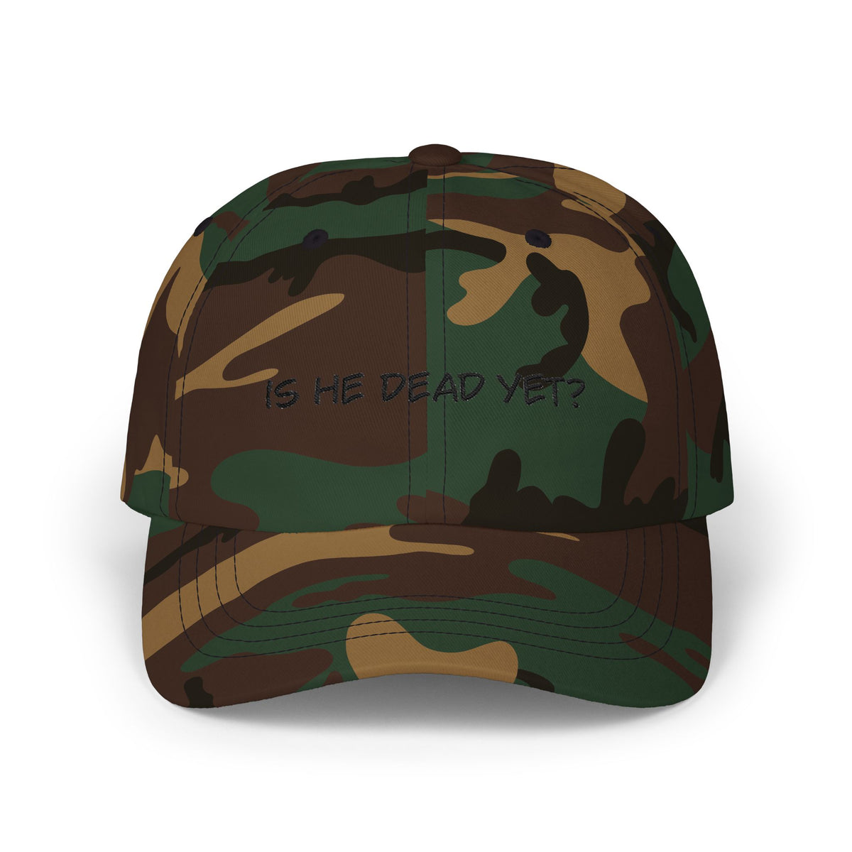 Well "Is He Dead Yet?" Embroidered Hat