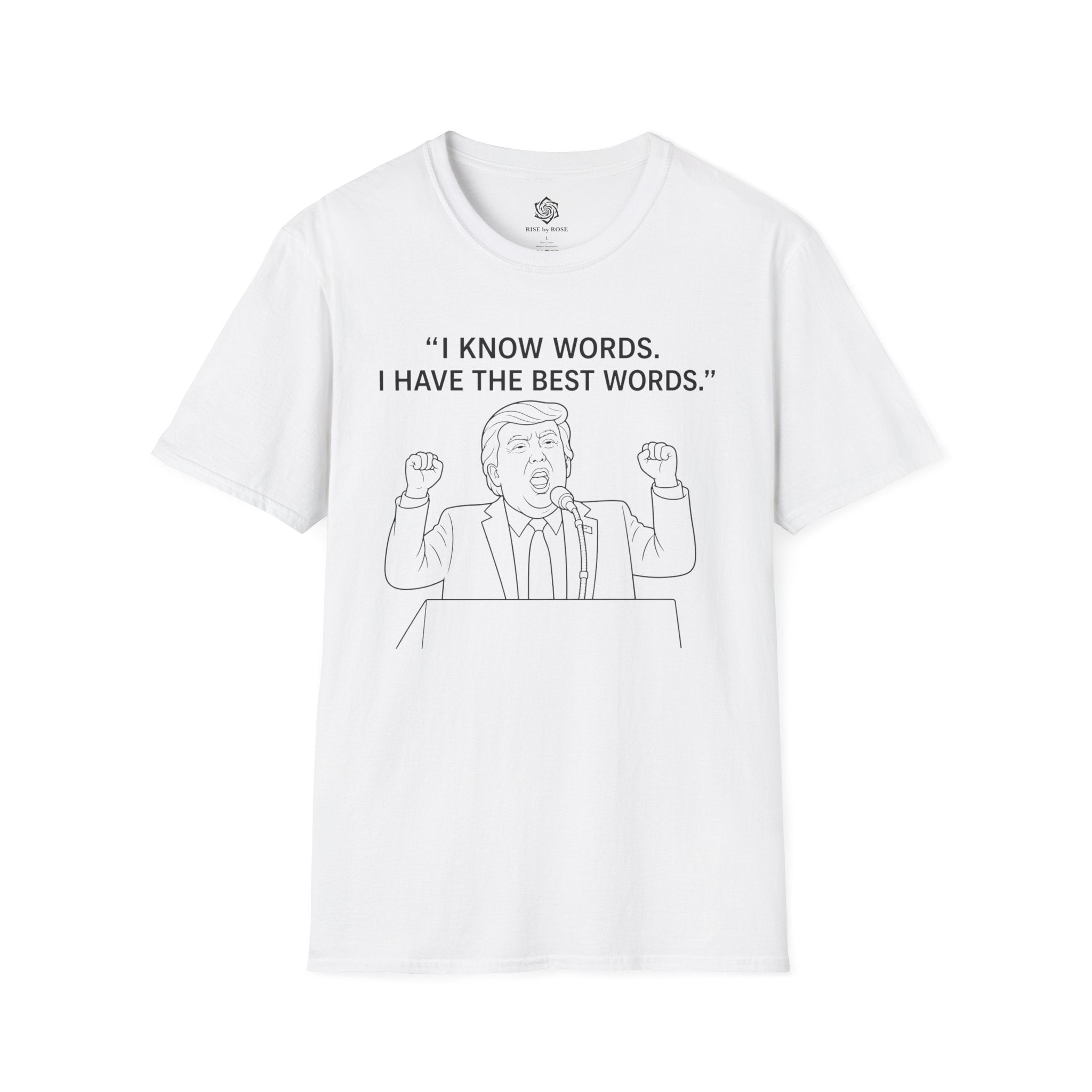 Trump- "I Know Words, I Have The Best Words" Trump illustration T-Shirt