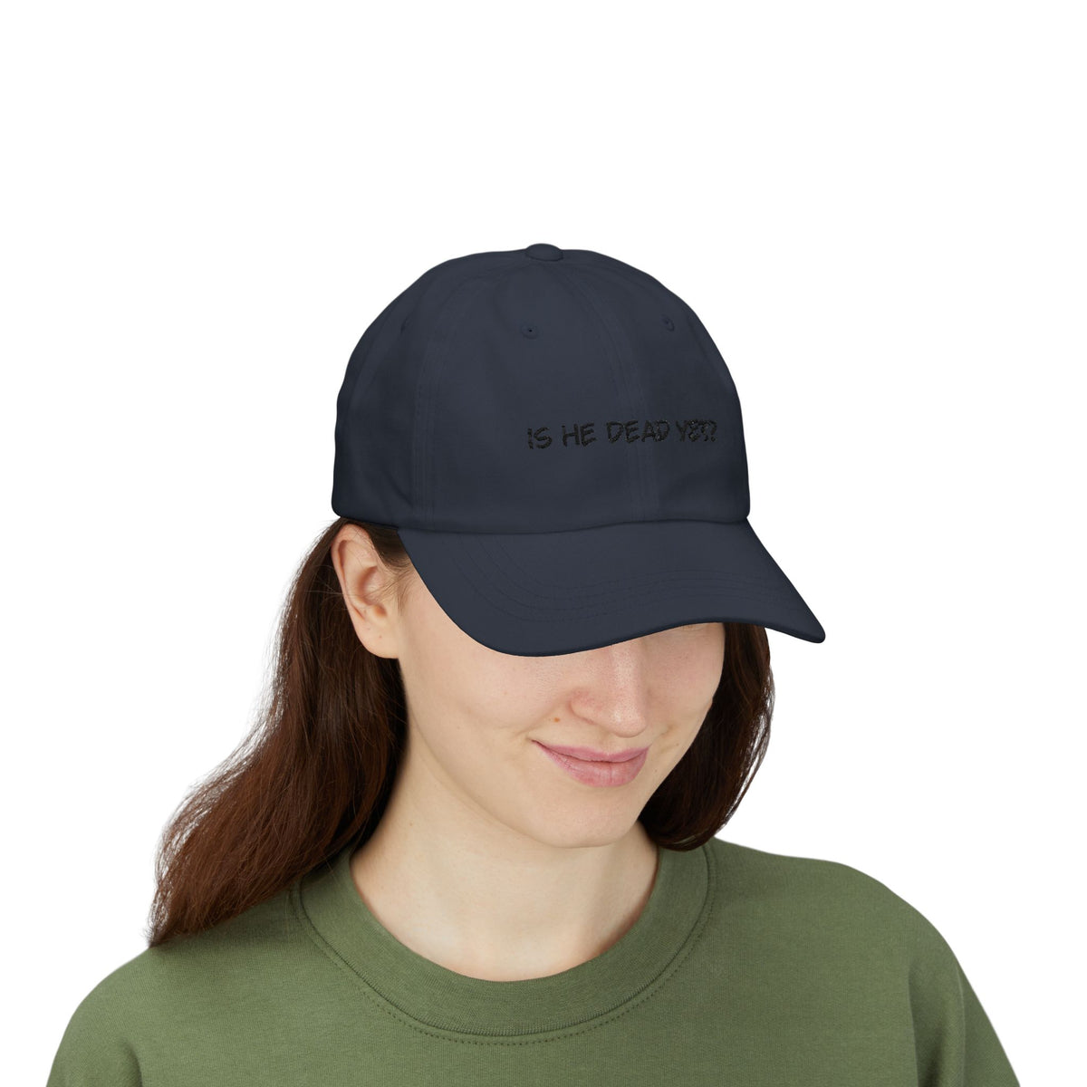 Well "Is He Dead Yet?" Embroidered Hat