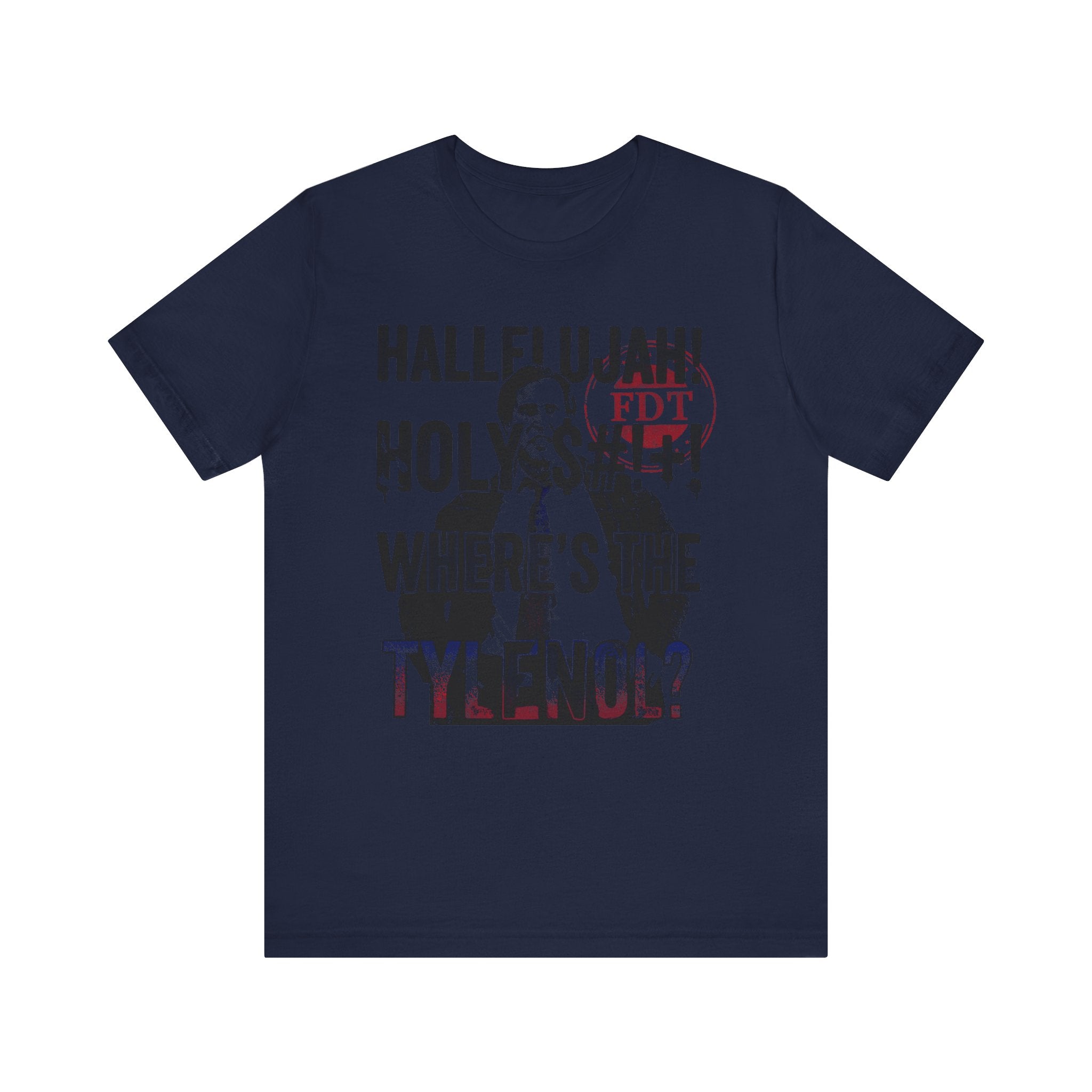 Where the Tylenol? Clark Griswold Unisex Jersey Short Sleeve Tee