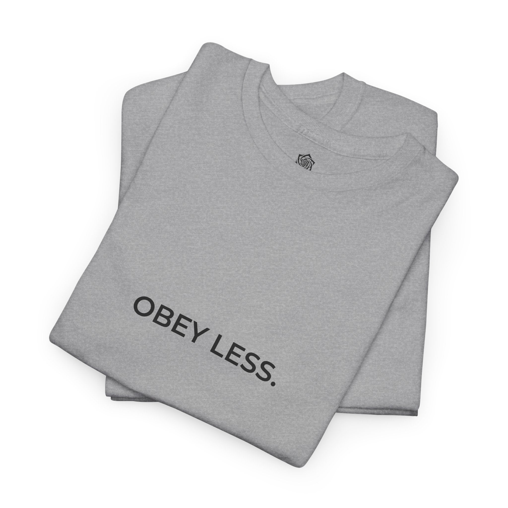 OBEY LESS. | Premium Unisex Tee