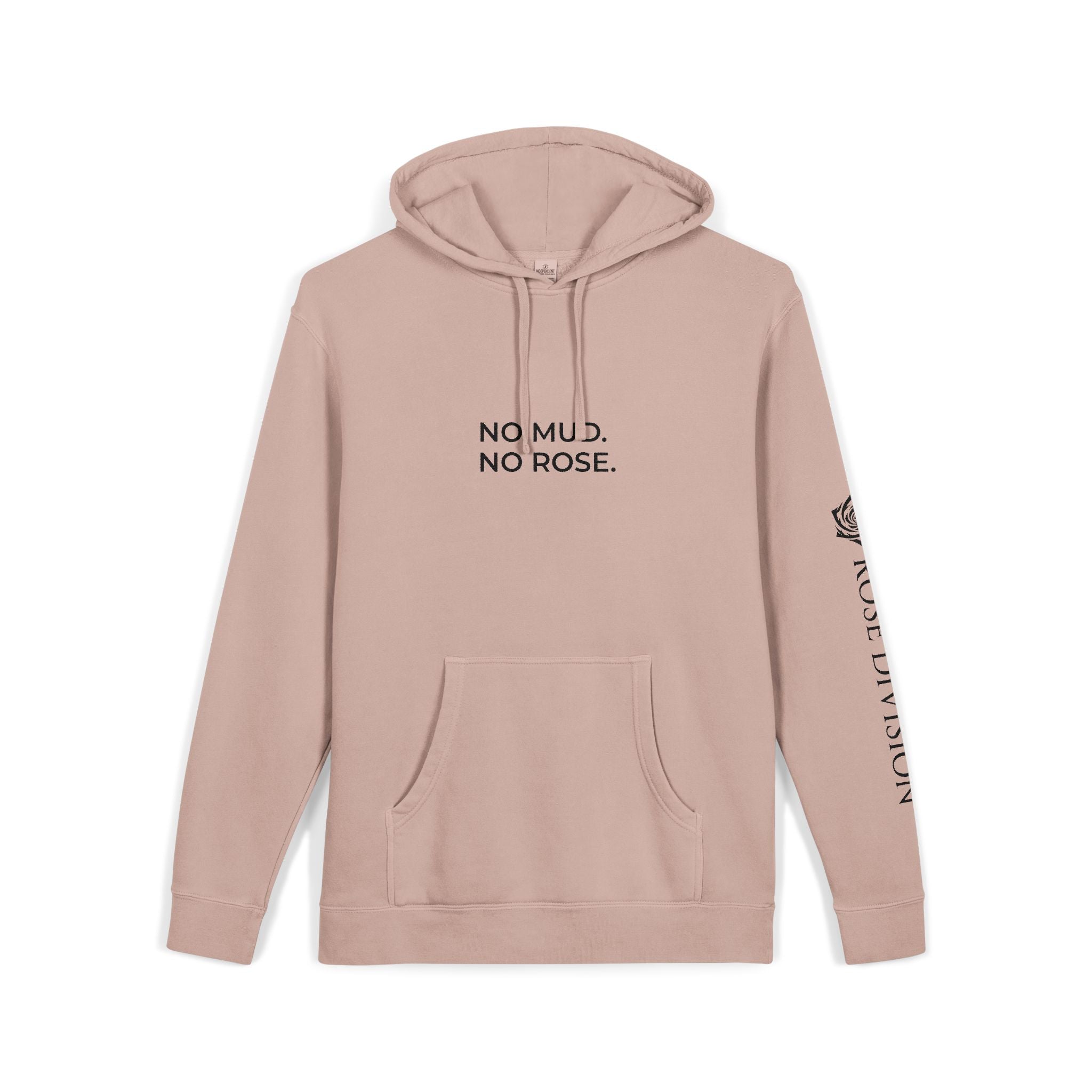 NO MUD. NO ROSE. | Premium Hoodie