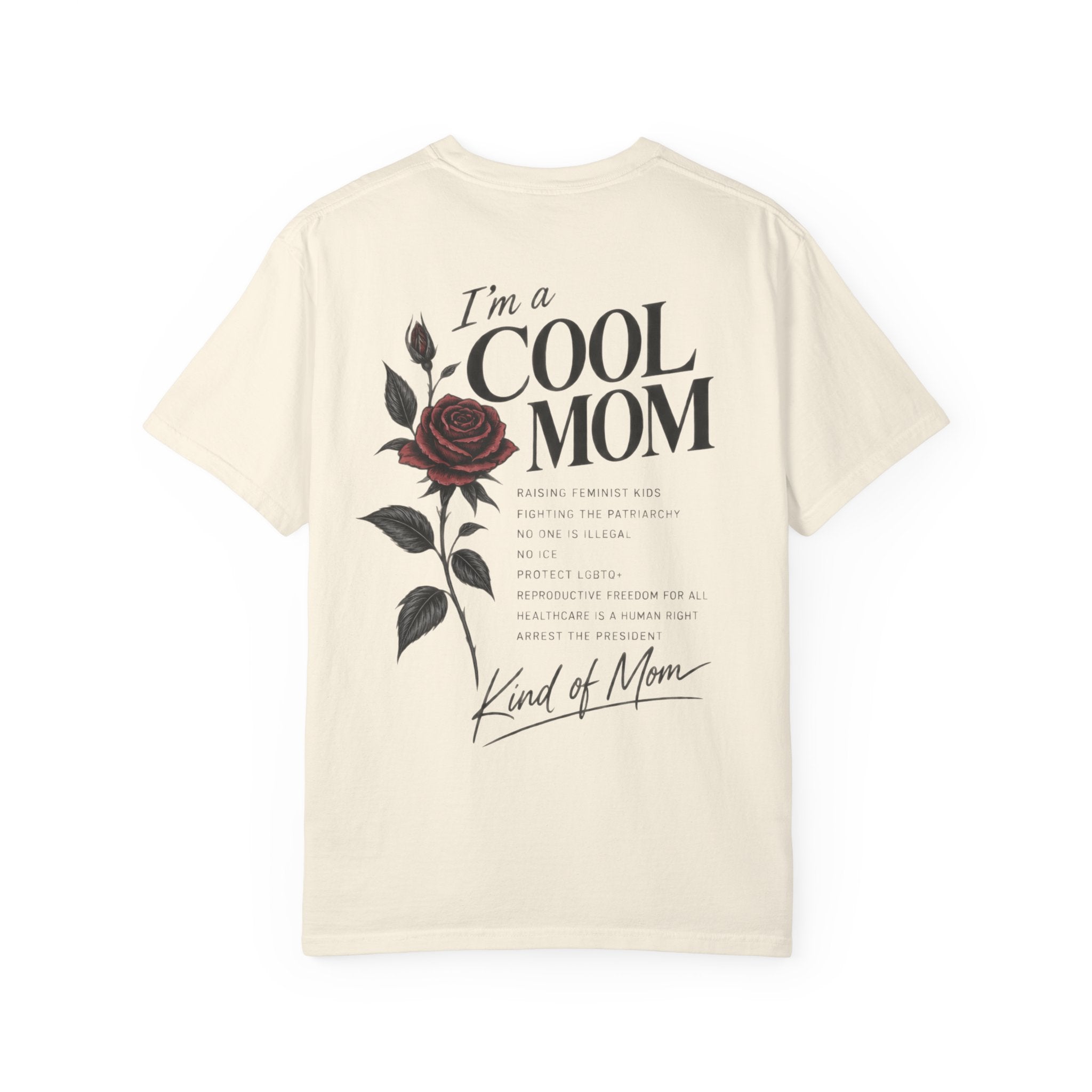 I’m a cool mom T-Shirt | Feminist Mom | 90s retro Mom Graphic Unisex Garment-Dyed T-shirt