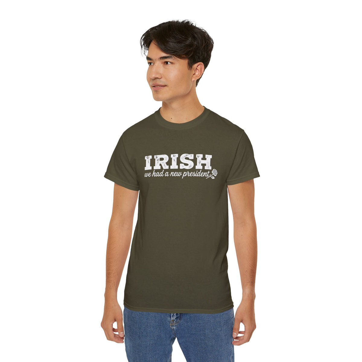 Irish We Had a New President Saint Patricks Day Shirt Unisex Ultra Cotton Tee