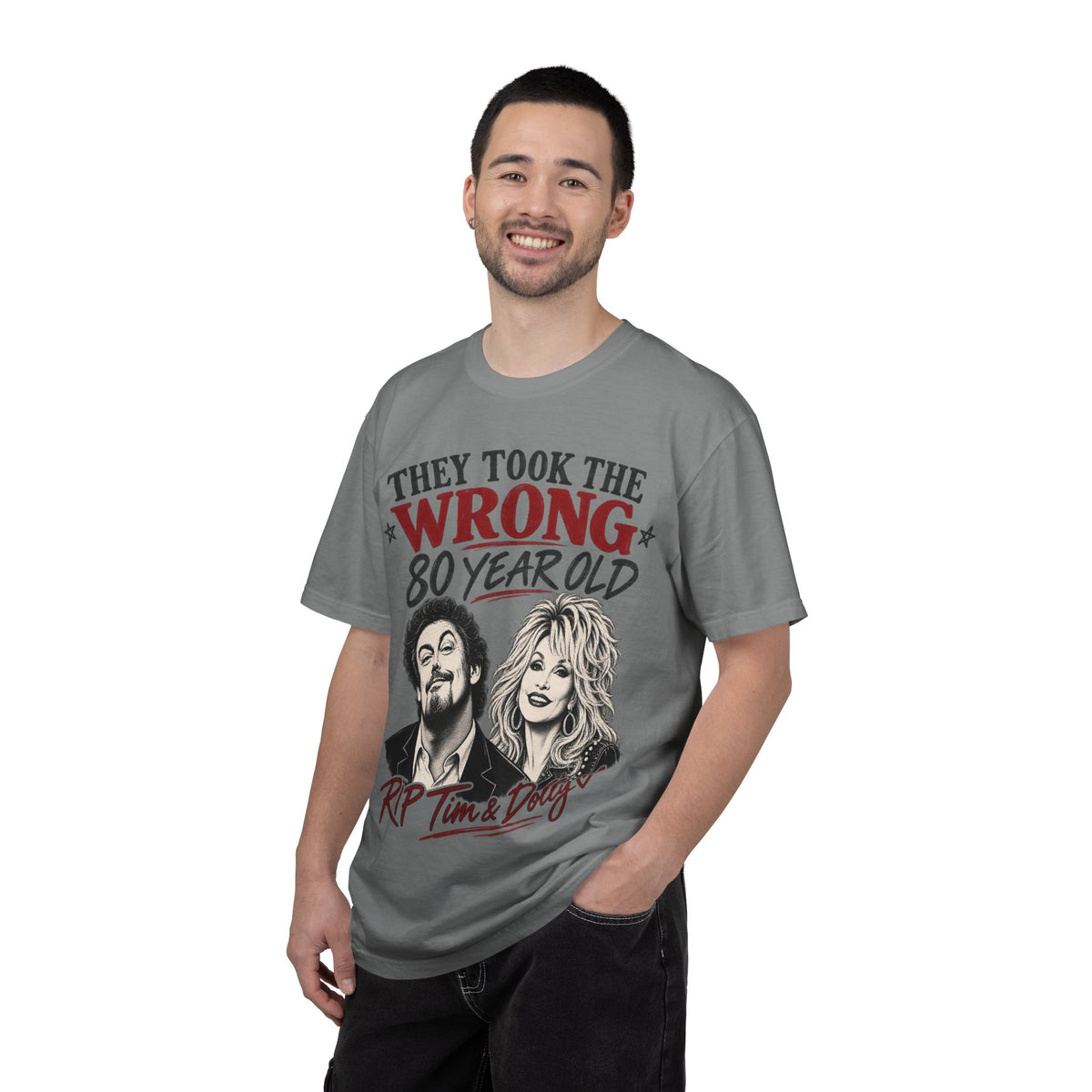 They Took the Wrong 80 Year Old. Unisex Garment-Dyed T-shirt