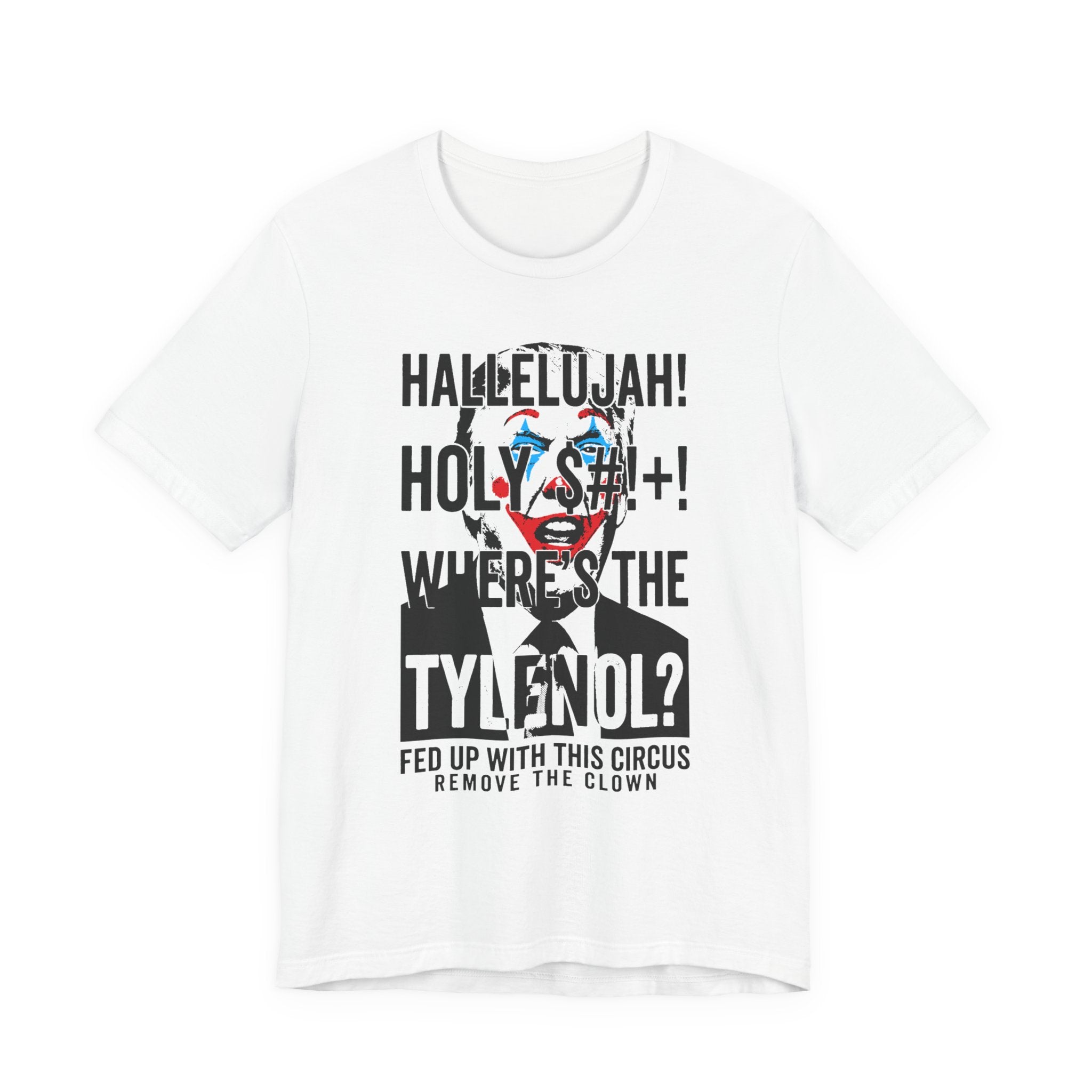 Fed Up With the Circus | Trump Clown Unisex Jersey Short Sleeve Tee