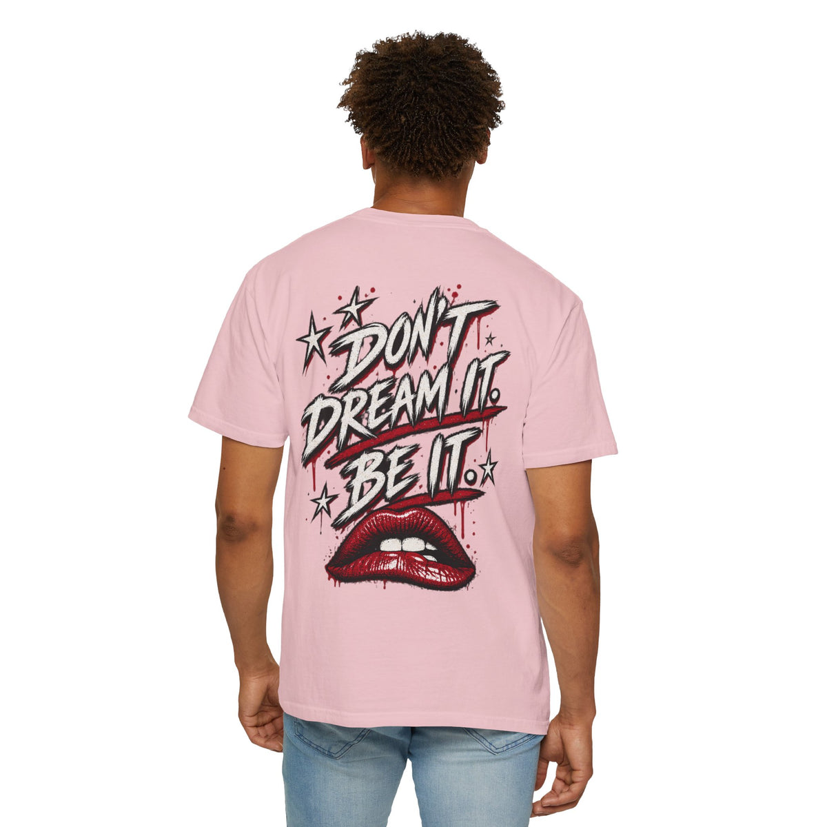 Don’t Dream it, Be it. Tim Curry. Unisex Garment-Dyed T-shirt