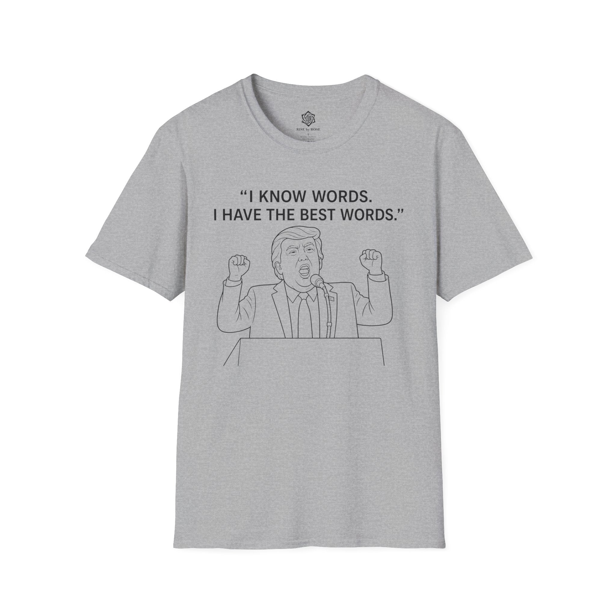 Trump- "I Know Words, I Have The Best Words" Trump illustration T-Shirt
