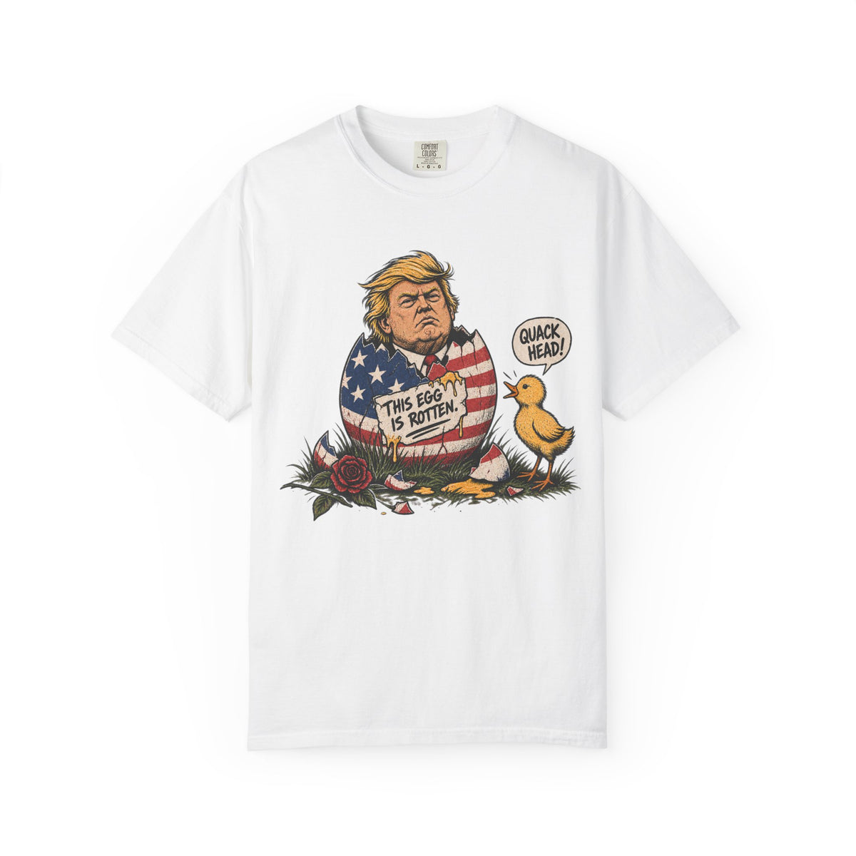 Trump is a Rotten Egg Easter Shirt Unisex Garment-Dyed T-shirt