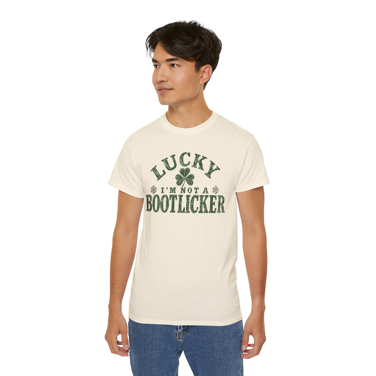 Lucky Im Not A Bootlicker Saint Patricks Day Shirt Unisex Ultra Cotton Tee