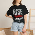 Rise | Courage Is Contagious Unisex T-Shirt