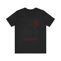 Where the Tylenol? Clark Griswold Unisex Jersey Short Sleeve Tee