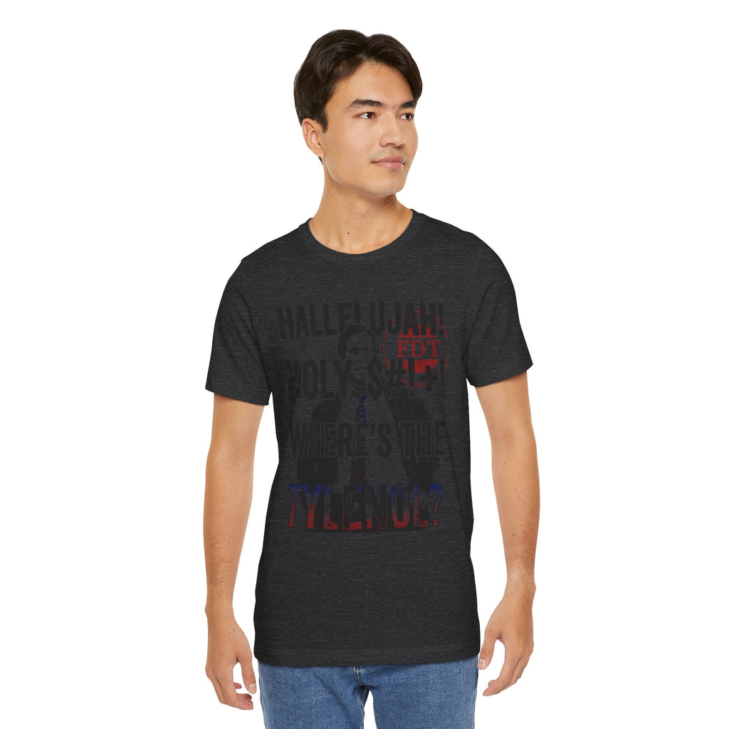 Where the Tylenol? Clark Griswold Unisex Jersey Short Sleeve Tee