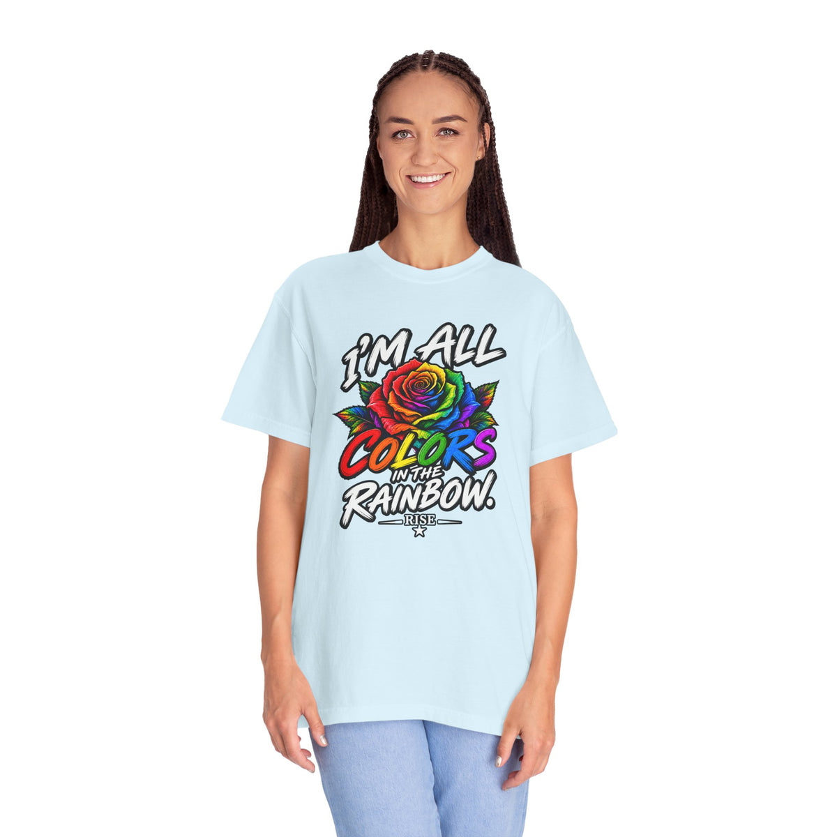 Im All the Colors of the Rainbow. Unisex Garment-Dyed T-shirt