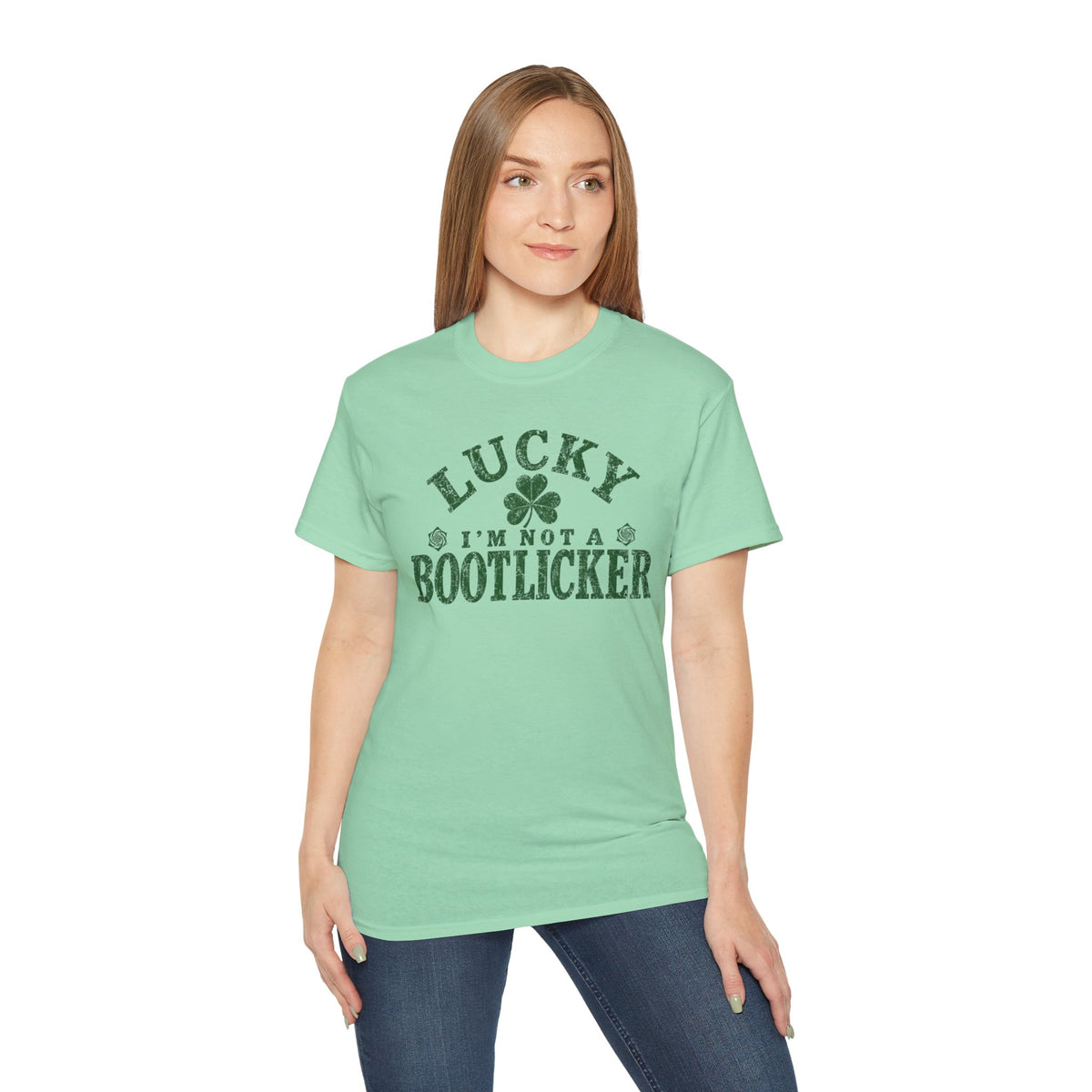 Lucky Im Not A Bootlicker Saint Patricks Day Shirt Unisex Ultra Cotton Tee