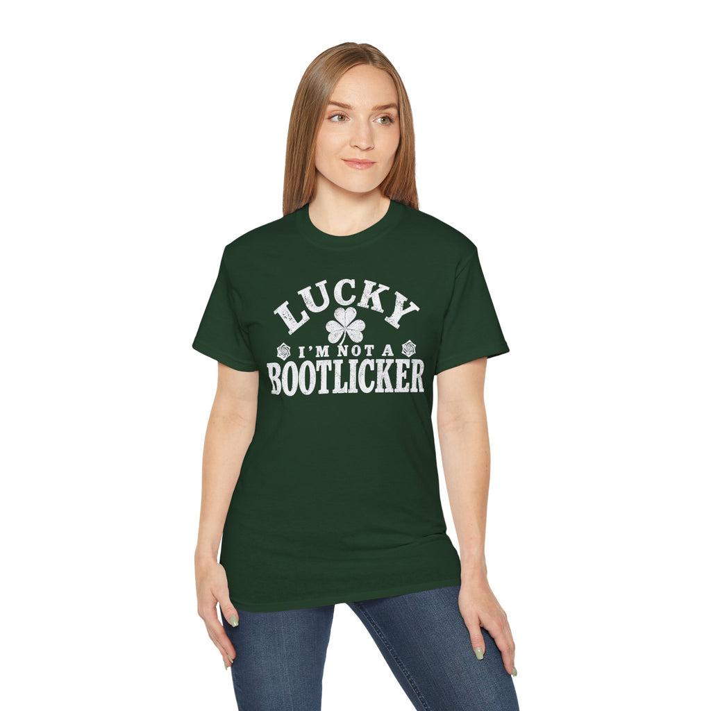 Lucky I Am Not A Bootlicker Unisex Ultra Cotton Tee