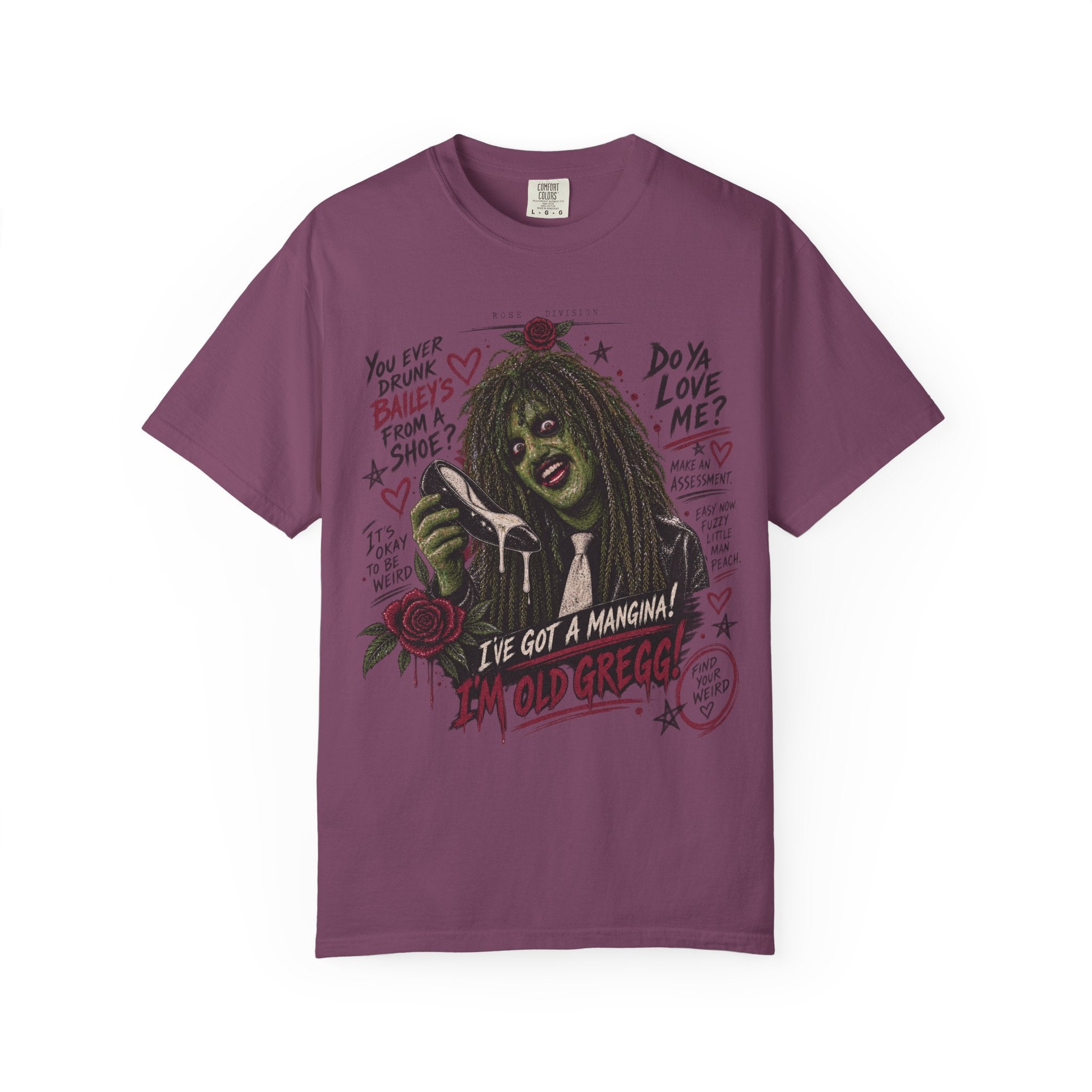 Find your weird! Old Gregg Shirt Unisex Garment-Dyed T-shirt
