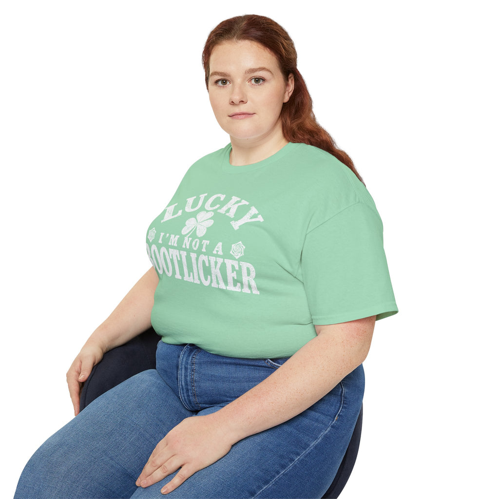 Lucky I Am Not A Bootlicker Unisex Ultra Cotton Tee