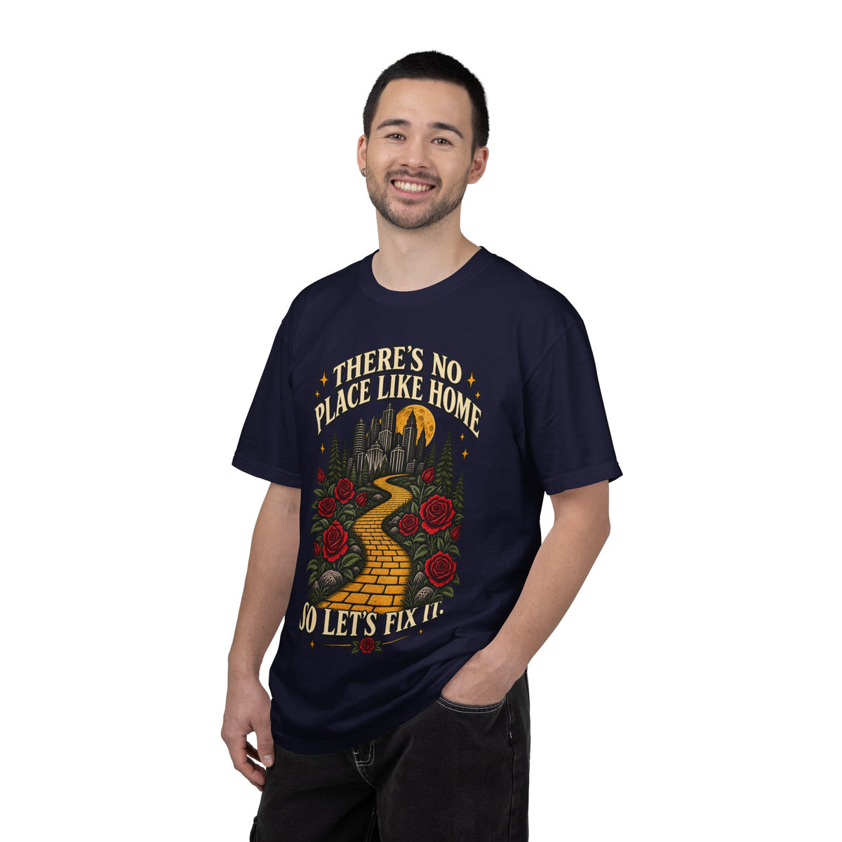 There's No Place Like Home So Let's Fix It. Retro Yellow Brick Road Tee
