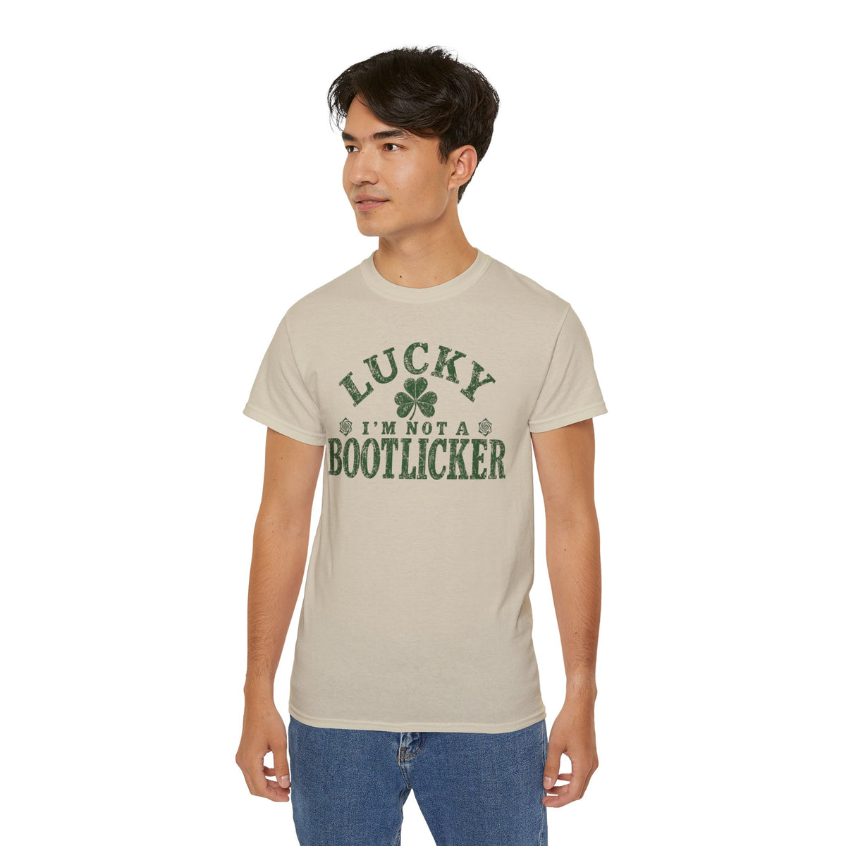 Lucky Im Not A Bootlicker Saint Patricks Day Shirt Unisex Ultra Cotton Tee